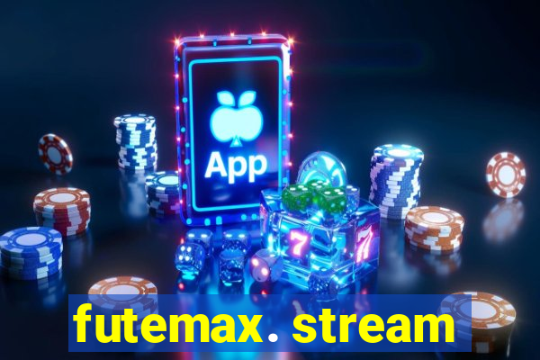 futemax. stream