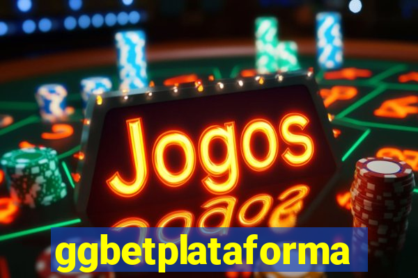 ggbetplataforma