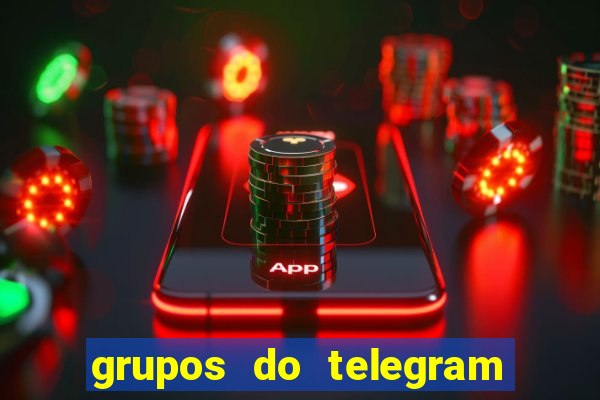 grupos do telegram mais de 18