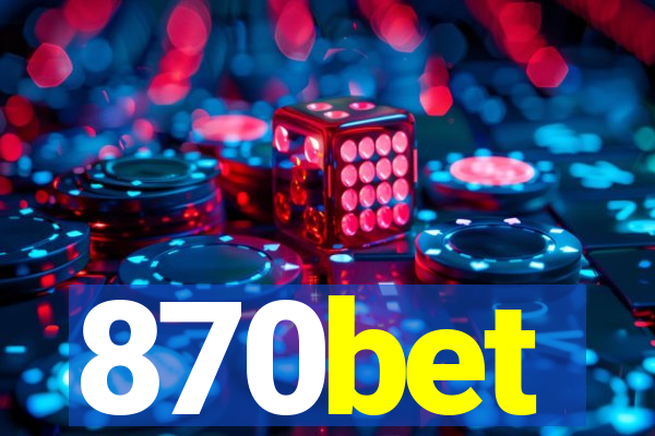 870bet