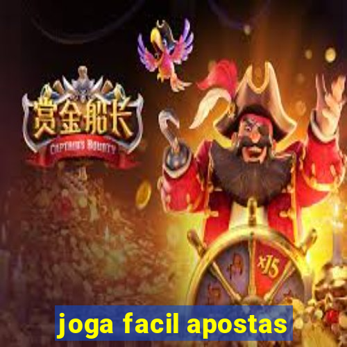 joga facil apostas