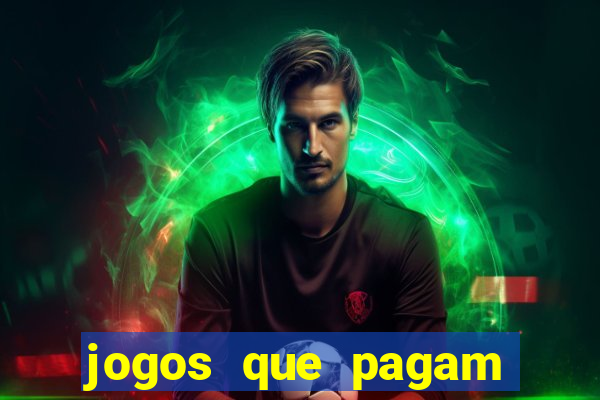 jogos que pagam dinheiro de verdade sem precisar depositar