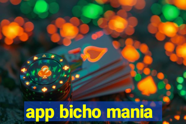 app bicho mania