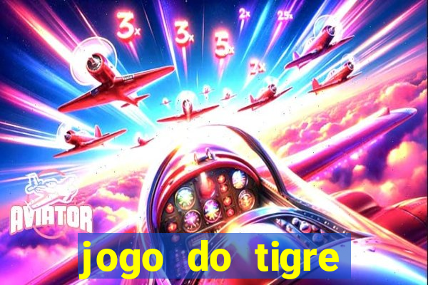 jogo do tigre deposito minimo 1 real