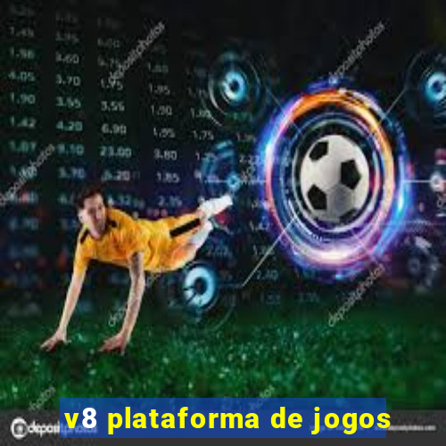 v8 plataforma de jogos