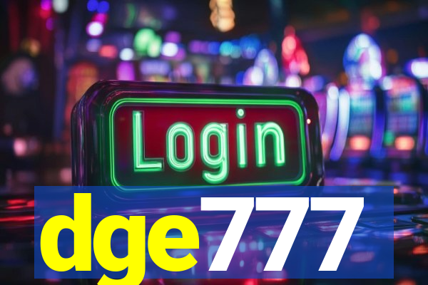 dge777