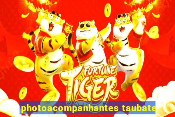 photoacompanhantes taubate