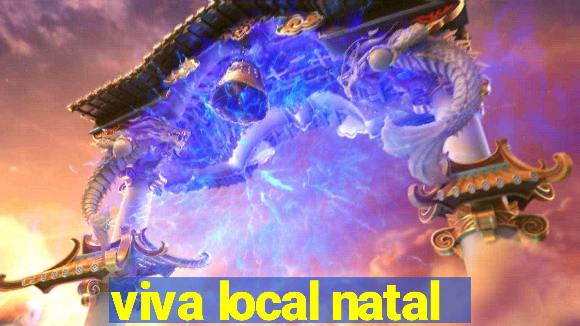 viva local natal