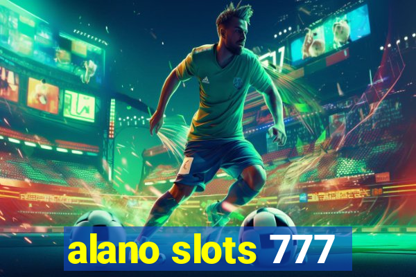 alano slots 777