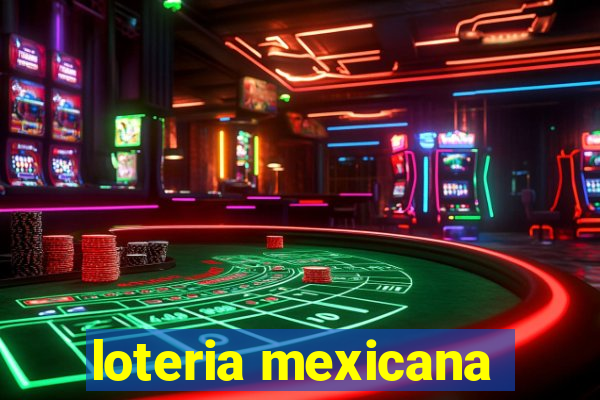 loteria mexicana