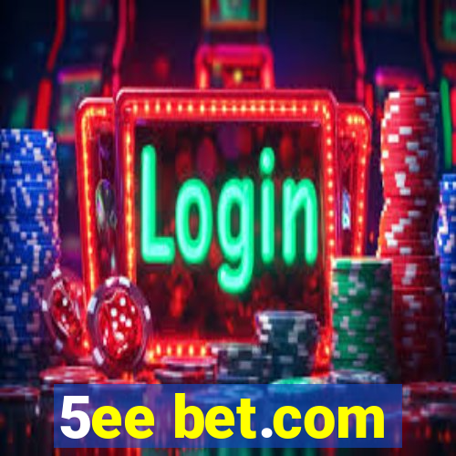 5ee bet.com