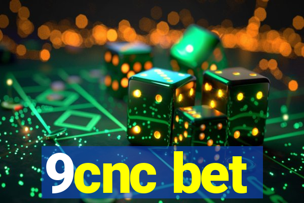 9cnc bet