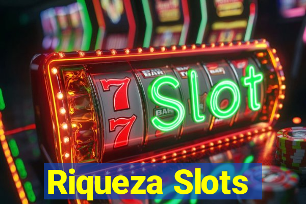 Riqueza Slots