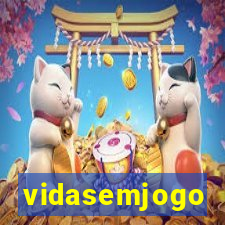 vidasemjogo