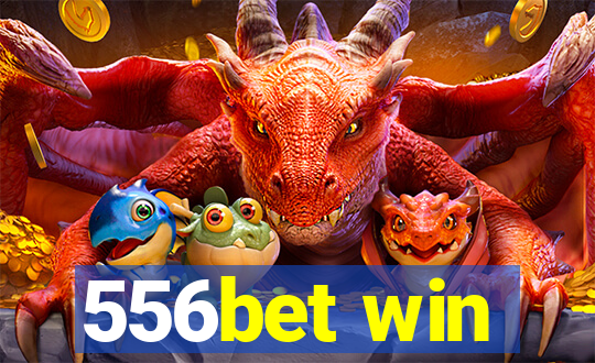 556bet win