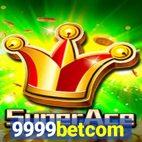 9999betcom