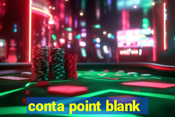 conta point blank