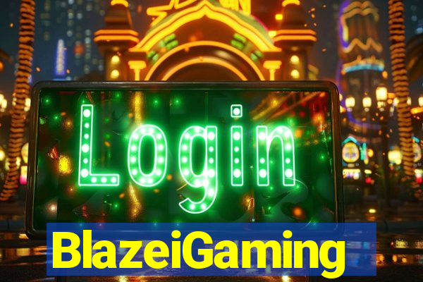 BlazeiGaming