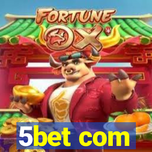 5bet com