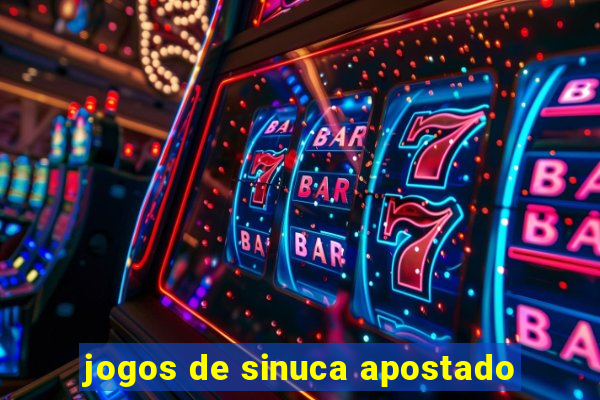 jogos de sinuca apostado