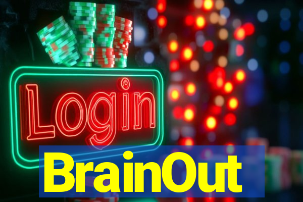 BrainOut