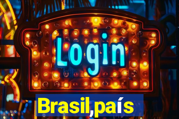 Brasil,país