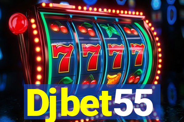 Djbet55