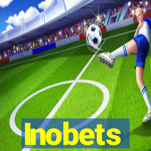 Inobets