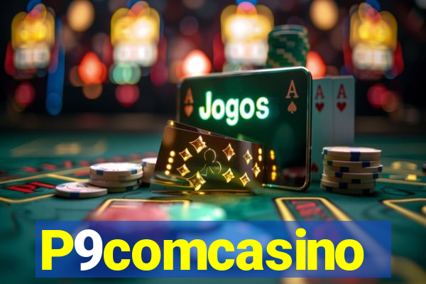 P9comcasino