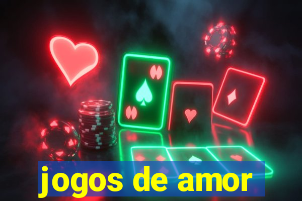 jogos de amor