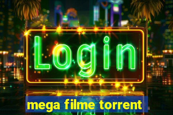 mega filme torrent