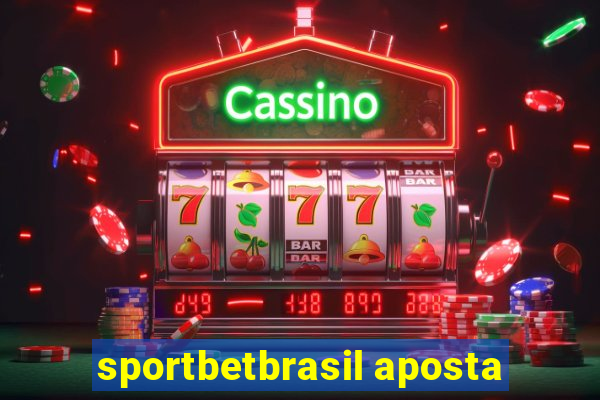 sportbetbrasil aposta