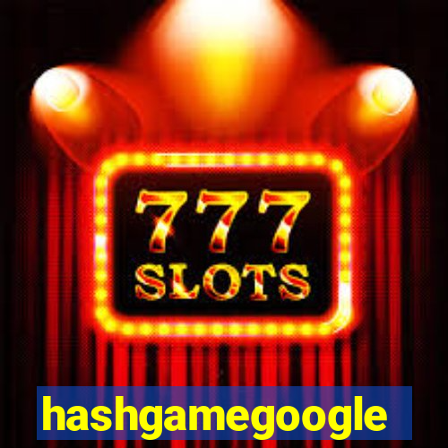 hashgamegoogle