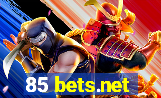 85 bets.net