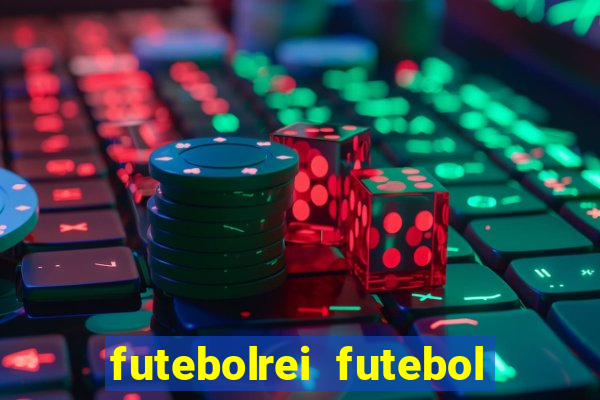 futebolrei futebol ao vivo