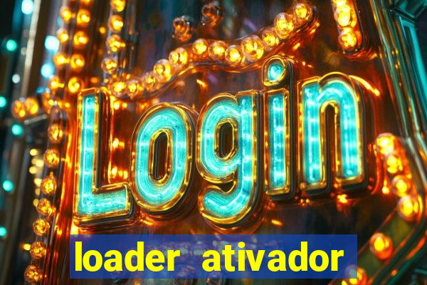 loader ativador windows 7