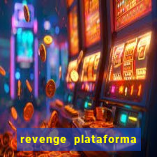 revenge plataforma de jogos