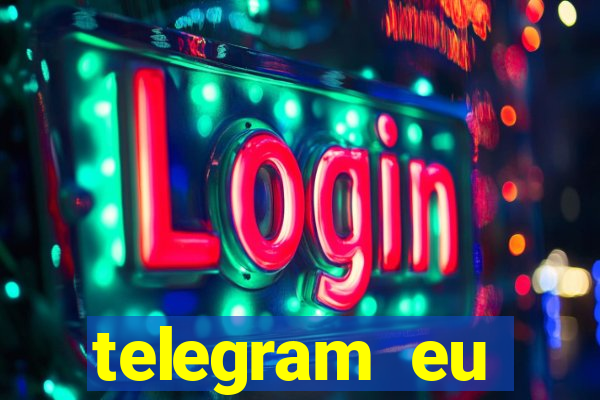 telegram eu confesso +18