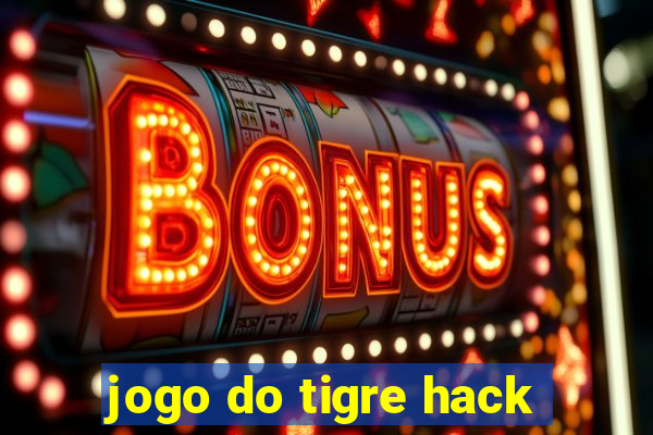 jogo do tigre hack