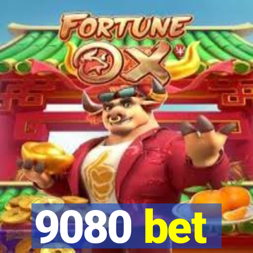 9080 bet