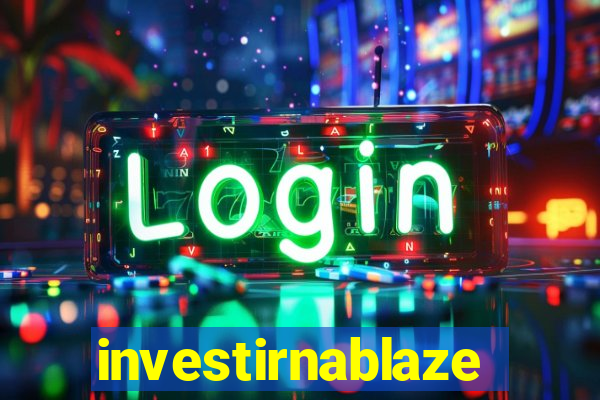 investirnablaze