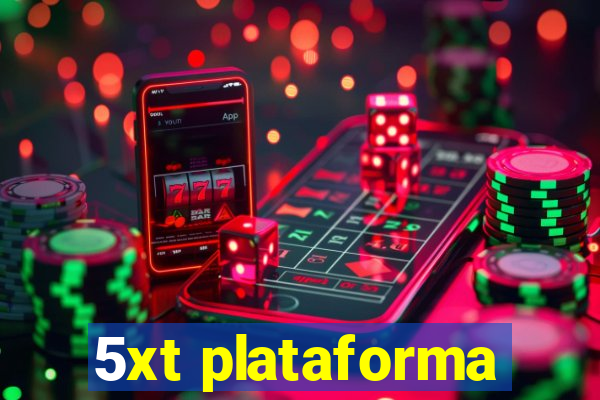 5xt plataforma