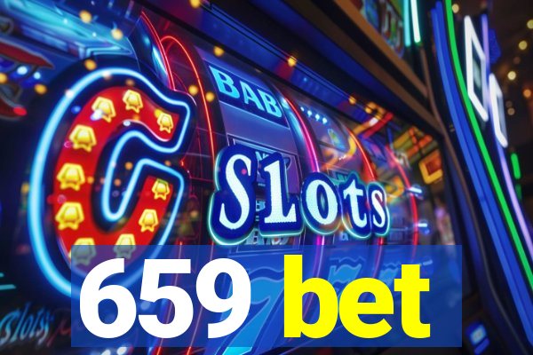 659 bet