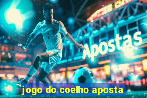 jogo do coelho aposta