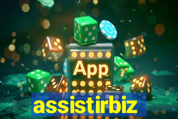 assistirbiz