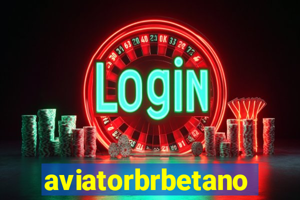 aviatorbrbetano