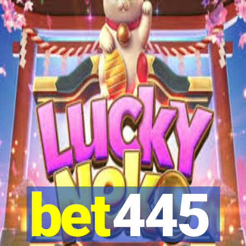 bet445