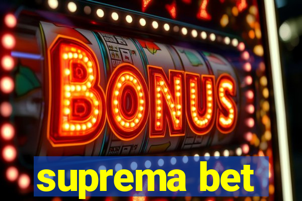 suprema bet