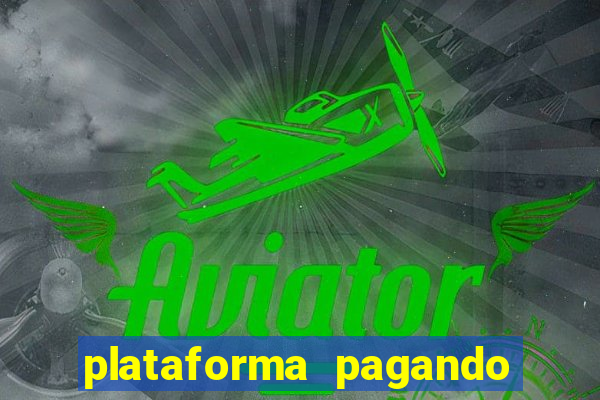 plataforma pagando no cadastro fortune tiger