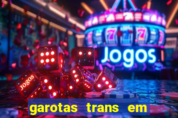 garotas trans em sao paulo